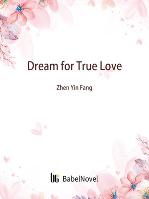 cover image of Dream for True Love